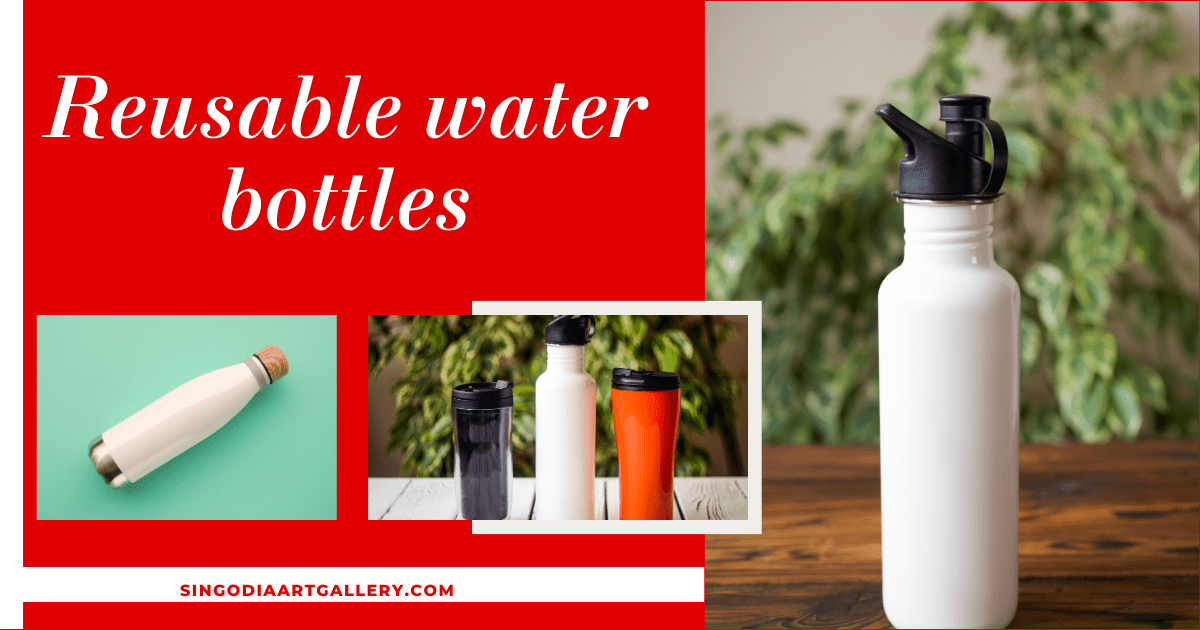 Reusable water bottles