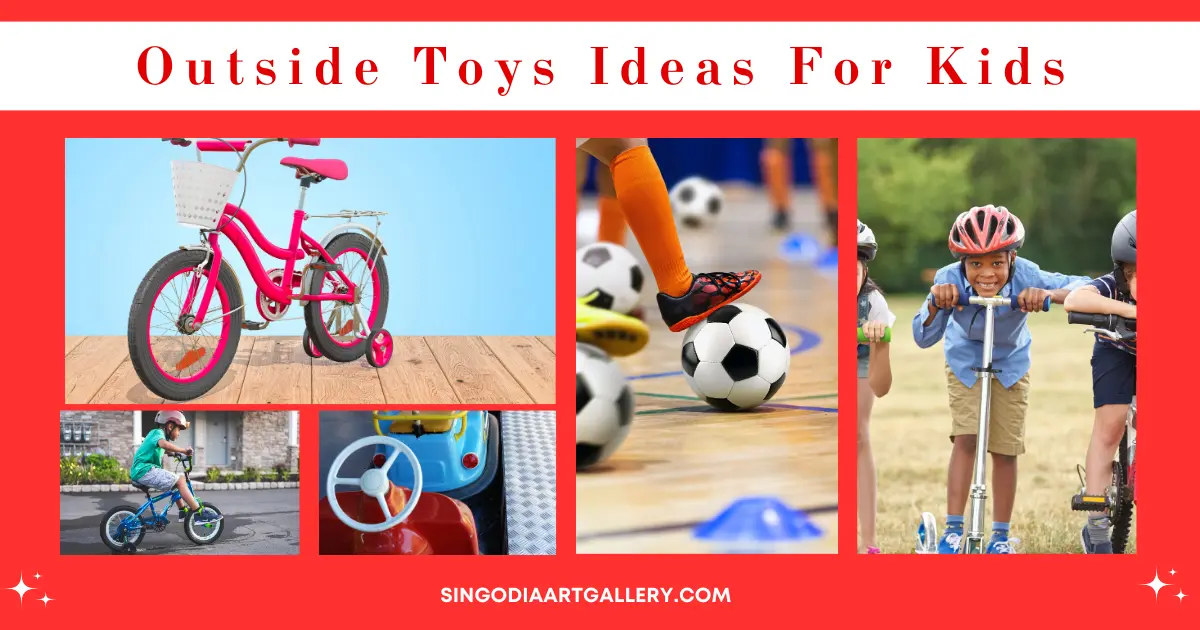 Outside Toys for kids 