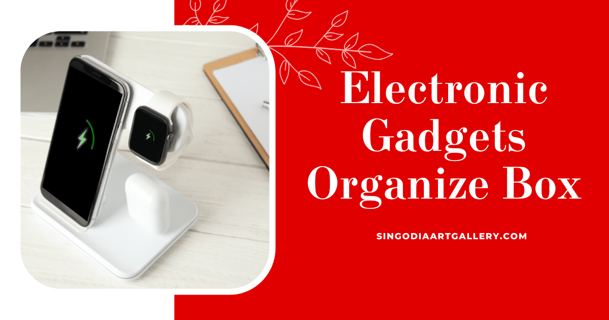 Electronic Gadgets Organize Box