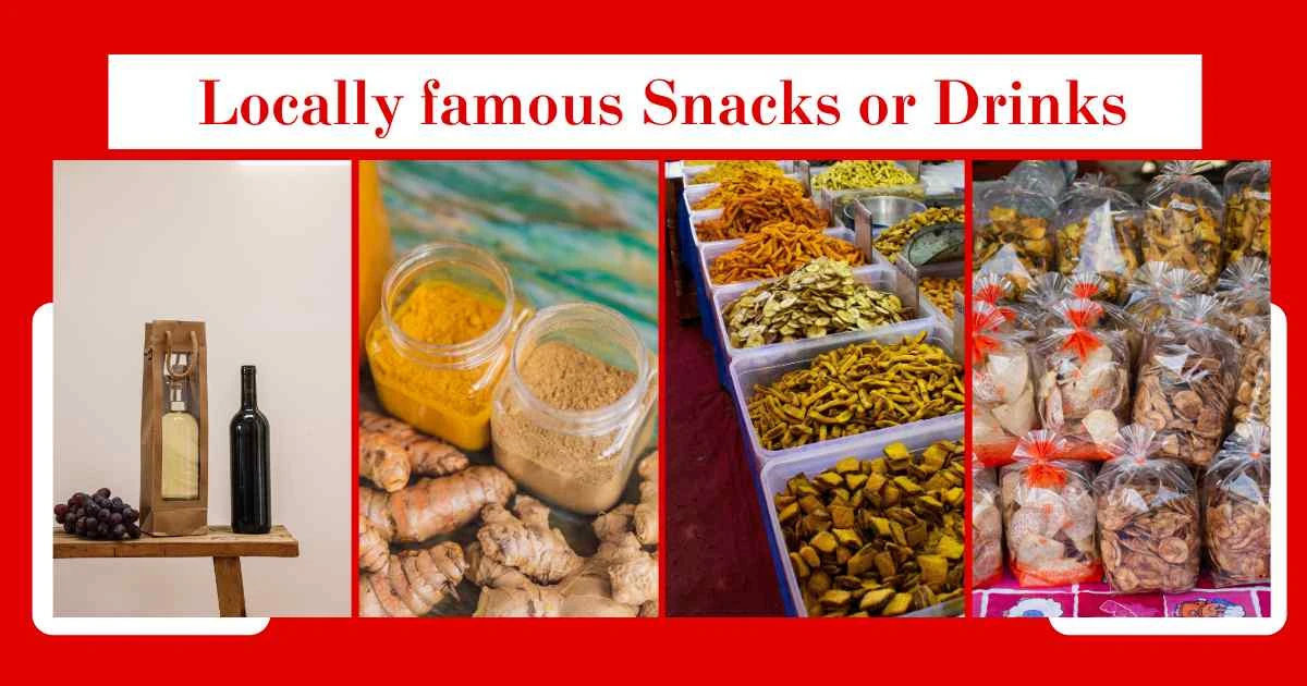 Locally Famous Snacks or Drinks as gift