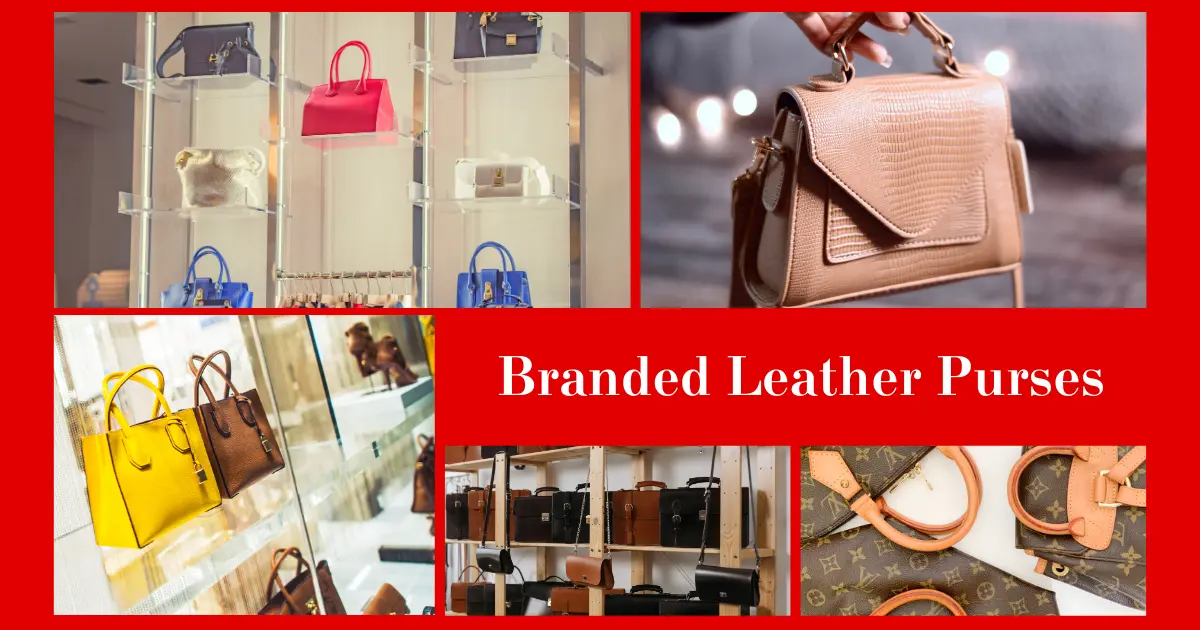 Branded Leather Purses for mom 